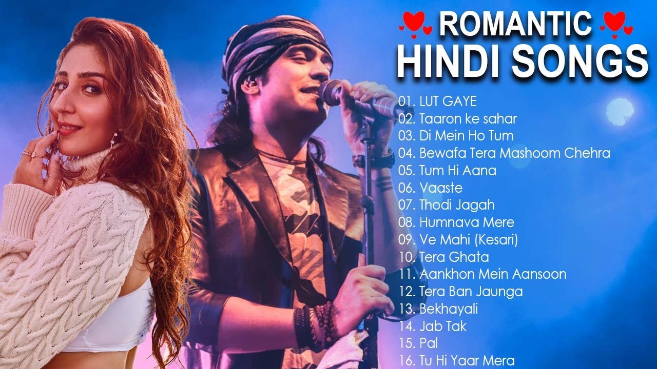 Hindi Romantic Songs 2021 Latest Bollywood Songs 2021 Jubin New