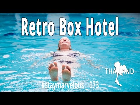 Retro Box Hotel Chumphon - VLOG _ 073
