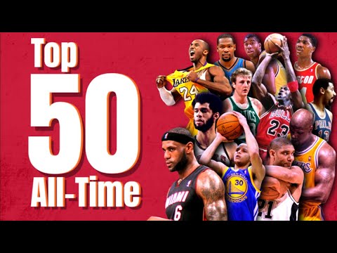 Updating and Ranking The 50 Greatest NBA Players of all time