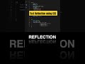 Create Text Reflections in CSS. #css @SPLearnCSS