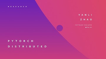 PYTORCH DISTRIBUTED | YANLI ZHAO