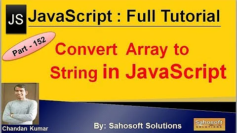 Converting Array to String  in JavaScript | JavaScript Full Tutorial in Hindi