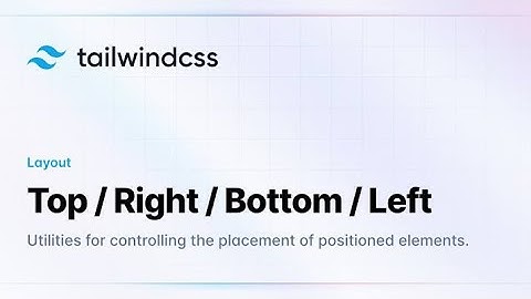Tailwind CSS | Top / Right / Bottom / Left