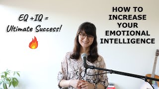 5 Steps to Increase your Emotional Intelligence
