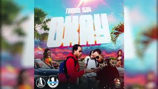 Trance 1Gov - Okay Official Audio