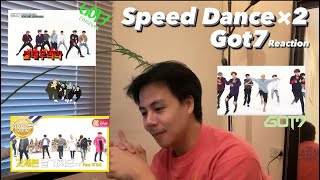 Speed Dance x2 - Got7 Reaction