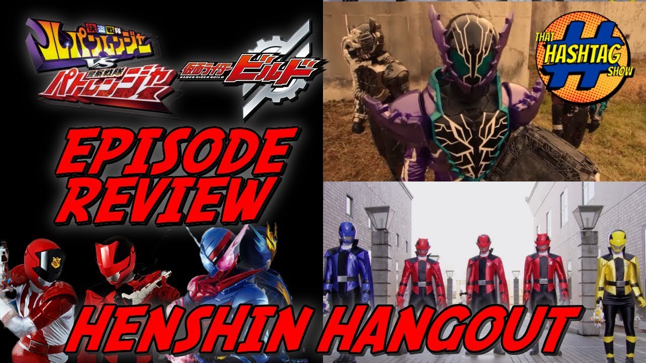 REVIEW: Lupinranger VS Patranger EP. 03 and Kamen Rider Build EP. 24