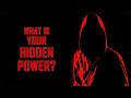 What Is Your Hidden Power?