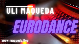 MDM - ULI MAQUEDA - EURODANCE - 14.11.2020