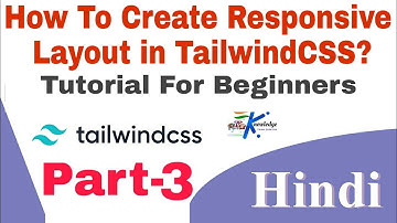 How to create responsive layout in TailwindCSS ? | Tailwind Tutorial For beginners in Hindi Part - 3