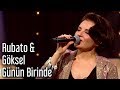 Rubato & Göksel - Günün Birinde