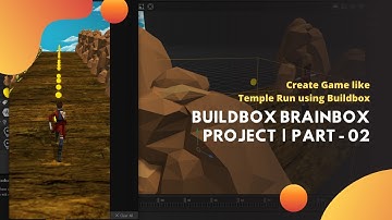 Buildbox Brainbox Tutorial - Create game like temple run | Part - 02