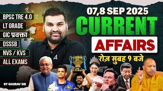 7&amp;8 Sep Current Affairs Today 2025 |DSSSB Current Affairs |Current Affairs Teaching Exams Gaurav Sir