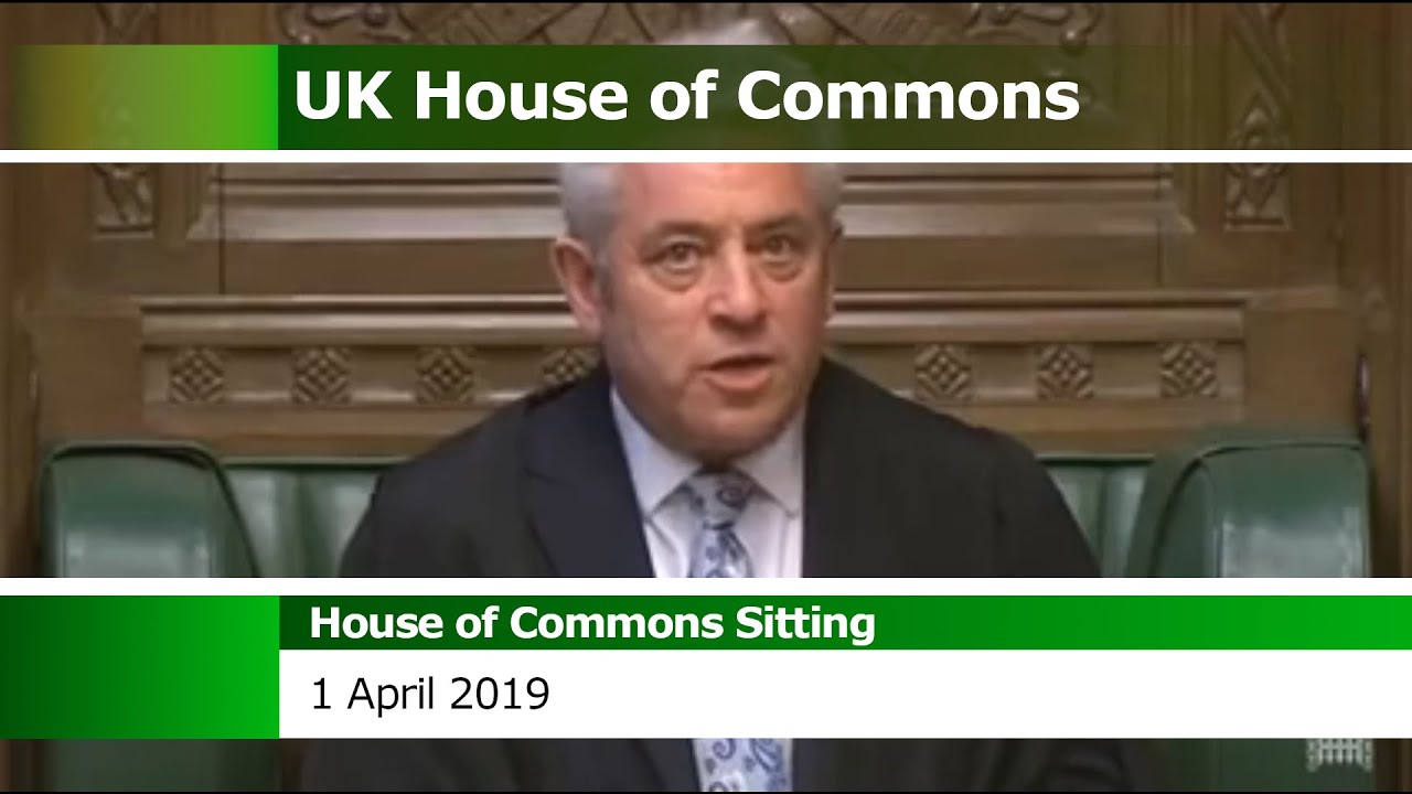 uk-house-of-commons-sitting-1-april-2019-youtube