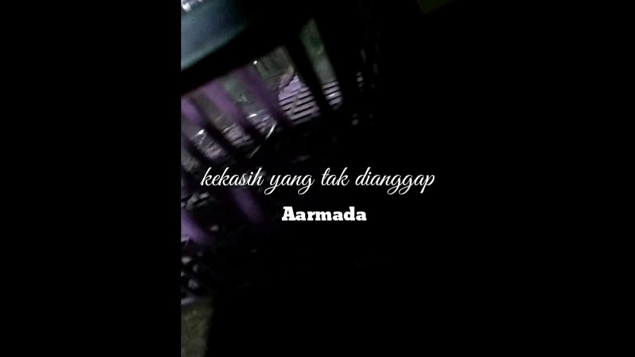 Armada - kekasih yang tak dianggap - YouTube