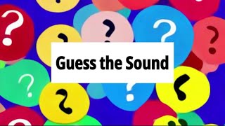 Guess the Sound Game - 20 Sounds to Guess
