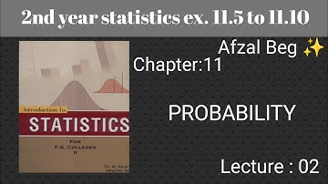 Statistics class 12 Chapter 11 Afzal Beg exercise solutions of 11.6 to 11.10