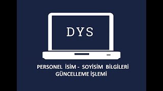 Dys De Ad - Soyad Güncelleme İşlemi̇