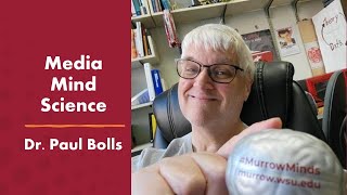 How Media Takes Control of Your Mind | Dr. Paul Bolls