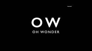 Oh Wonder - Plans [LYRICS]