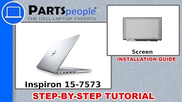 Dell Inspiron 15-7573 (P70F001) Screen How-To Video Tutorial