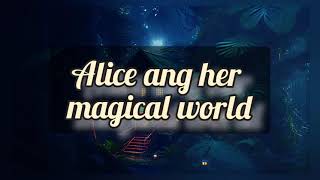 Alice's and the magical world