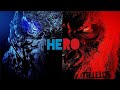 THE MONSTERVERSE [AMV] HERO-Best song (Youth Never Dies and Ankor)