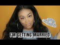 Story Time... I'M GETTING MARRIED