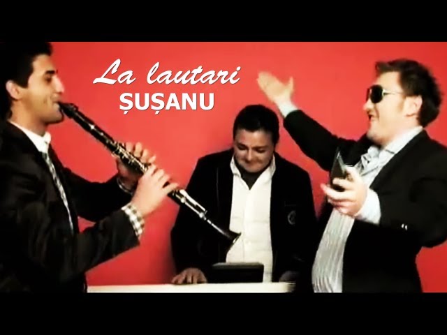 Susanu - La lautari [Official Video] class=