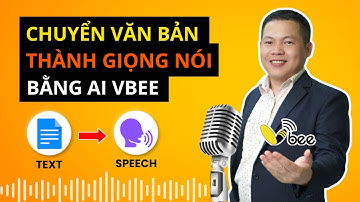 Chuyển văn bản thành giọng nói đầy cảm xúc bằng AI Vbee