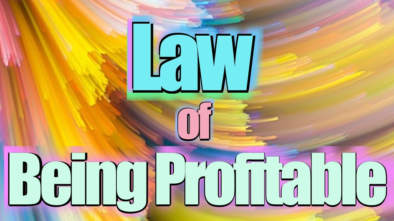The Law of Being Profitable - YouTube