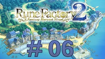 Rune Factory 2 #06 - Seasonal Fields