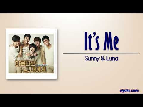 Sunny & Luna – 나야 (It's Me) [To The Beautiful You OST] [Rom|Eng Lyric]