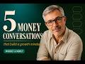 How to Teach Your Child a Growth Mindset About Money (5 Simple Conversations)