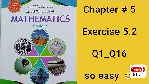 ‎Model Textbook of Mathematics Grade 9 | Exercise 5.2| Q1_Q16‎