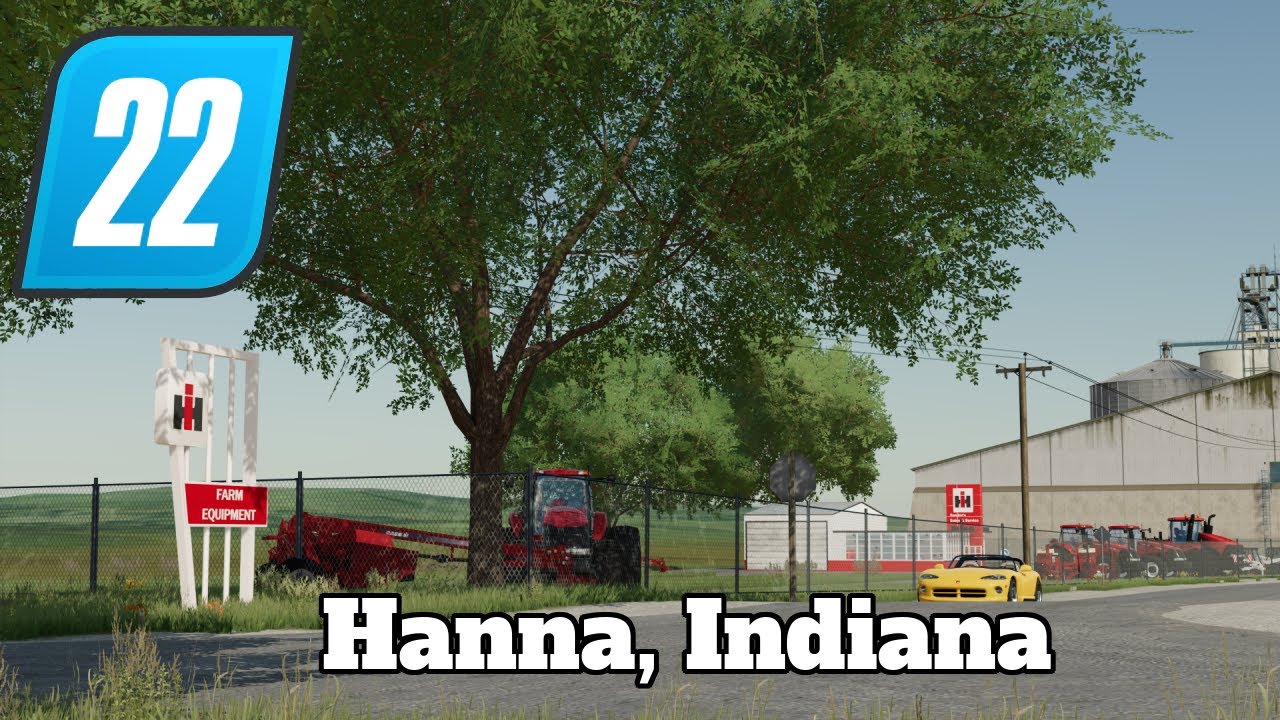 FS22 Mod Spotlight Hanna, Indiana! YouTube