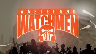 Wasteland Watchmen Mobile Game | Gameplay Android & Apk screenshot 1