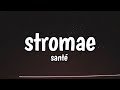 Stromae Santé Paroles Lyrics