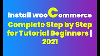 How to install WooCommerce Plugin In your Wordpress Website - Ecommerce Tutorial | Video Tutorial