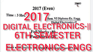 DIGITAL ELECTRONICS-II||PREVIOUS YEAR QUESTIONS(2017)||ELECTRONICS ENGINEERING||6th Semester