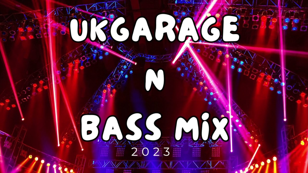 Watch UK Garage / Bass / MIx 2023 on YouTube Watch UK Garage / Bass / MIx 2023 on YouTube