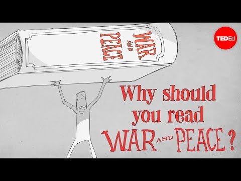 Why should you read Tolstoy's "War and Peace"? – Brendan Pelsue