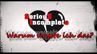SeriouZ feat. Incomplete - Warum wusst ich das