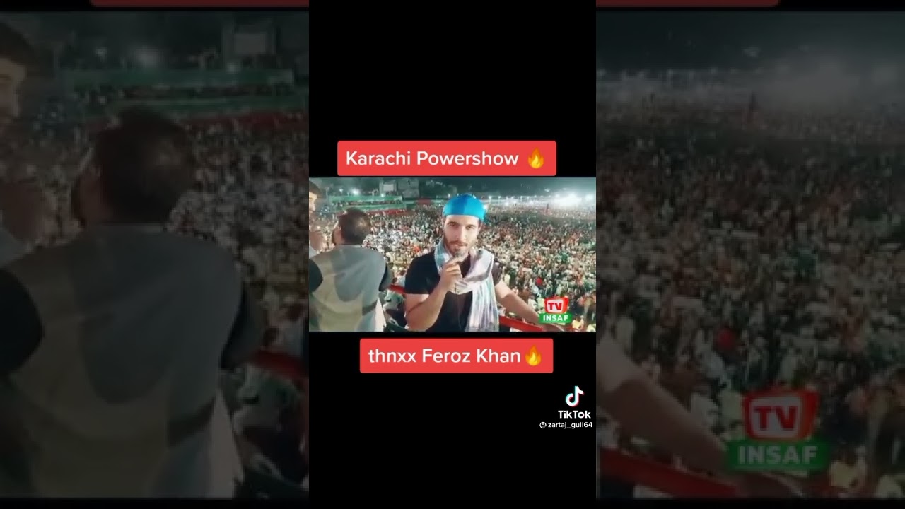 Feroze Khan At Karachi During PTI Jalsa | Power Show In Karachi