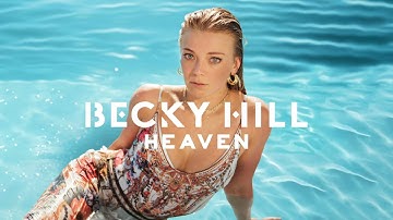 Becky Hill - Heaven (Official Audio)
