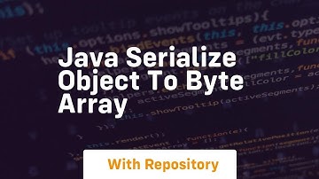 java serialize object to byte array