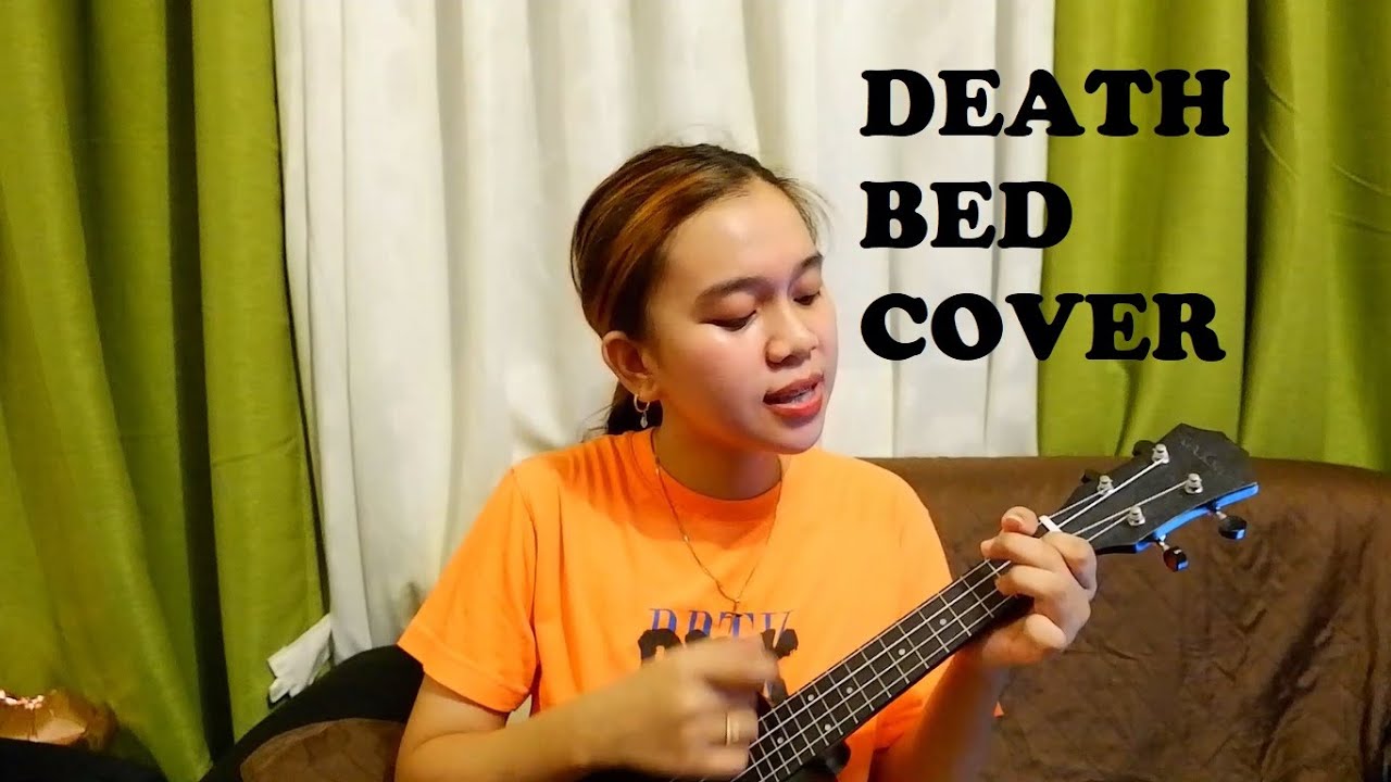 Death Bed Cover YouTube