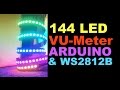 Making a 144 LED VU meter from arduino and ws2812 addressable leds