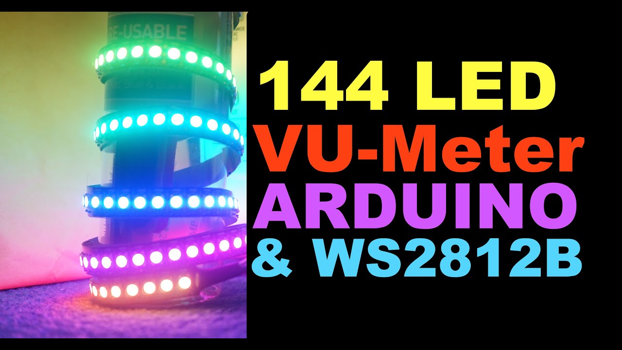 Making a 144 LED VU meter from arduino and ws2812 addressable leds - YouTube