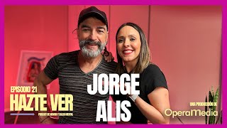 Hazte Ver con Maly Jorquiera - Jorge Alis "Argentino QL"